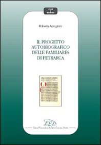 Il progetto autobiografico delle Familiares di Petrarca - Librerie.coop