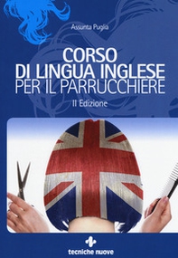 Corso di lingua inglese per il parrucchiere - Librerie.coop Corso di lingua inglese per il parrucchiere - Librerie.coop