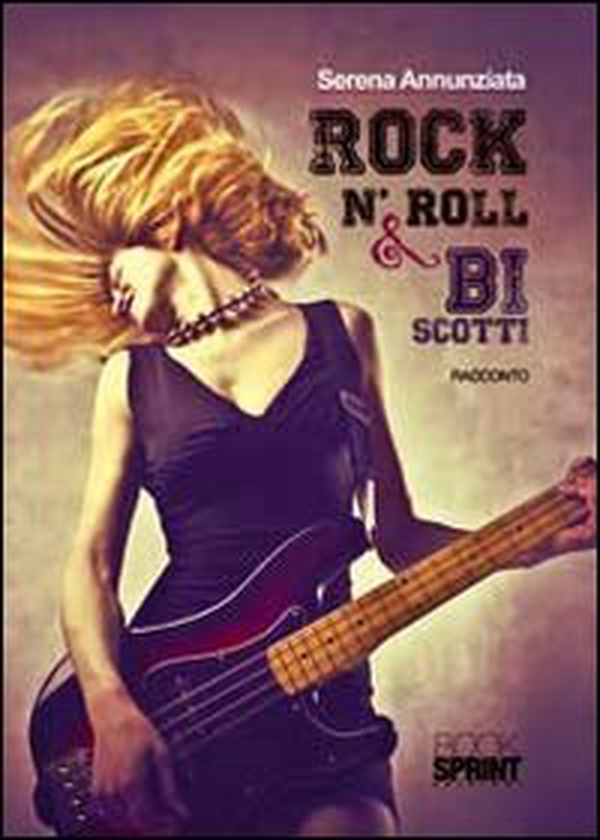 Rock n'roll & biscotti - Librerie.coop Rock n'roll & biscotti - Librerie.coop