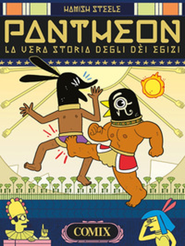 Pantheon. La vera storia degli dei egizi - Librerie.coop Pantheon. La vera storia degli dei egizi - Librerie.coop