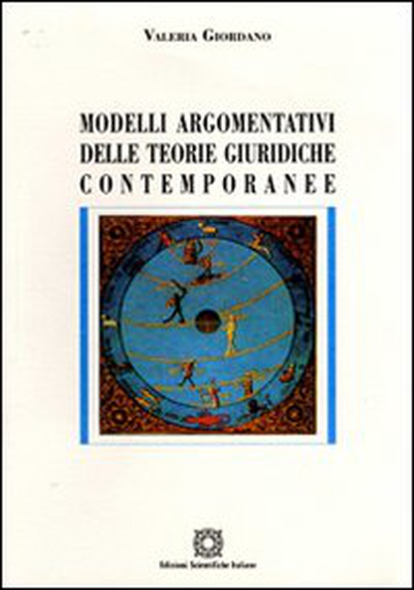Modelli argomentativi delle teorie giuridiche contemporanee - Librerie.coop Modelli argomentativi delle teorie giuridiche contemporanee - Librerie.coop