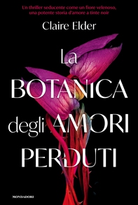 La botanica degli amori perduti - Librerie.coop