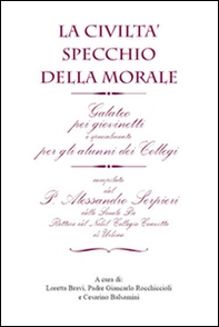 La civiltà specchio della morale - Librerie.coop