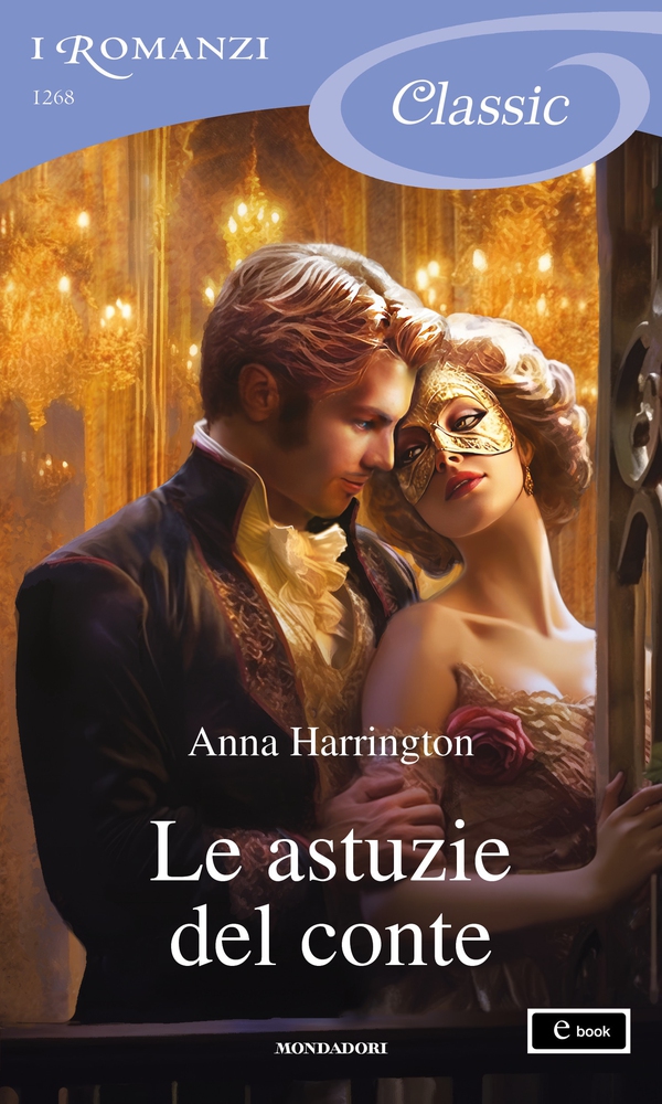 Le astuzie del conte (I Romanzi Classic) - Librerie.coop Le astuzie del conte (I Romanzi Classic) - Librerie.coop