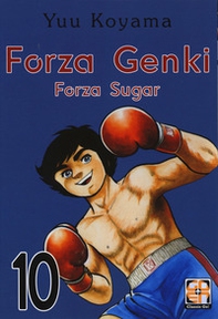 Forza Genki! Forza Sugar - Librerie.coop