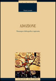 Adozione. Rassegna bibliografica ragionata - Librerie.coop Adozione. Rassegna bibliografica ragionata - Librerie.coop