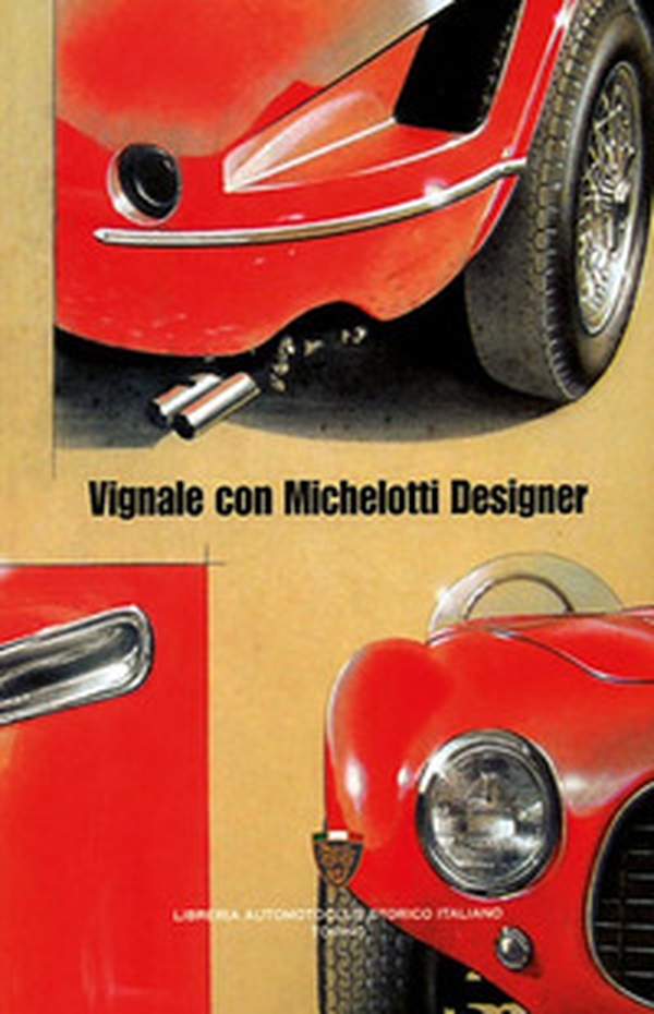 Vignale con Michelotti designer - Librerie.coop Vignale con Michelotti designer - Librerie.coop