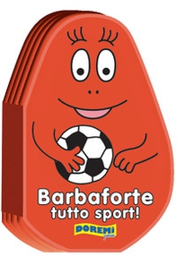 Barbaforte tutto sport! - Librerie.coop Barbaforte tutto sport! - Librerie.coop