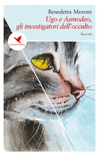 Ugo e Asmodeo, gli investigatori dell'occulto - Librerie.coop