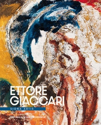 Ettore Giaccari. Signa artis. Ediz. italiana e inglese - Librerie.coop