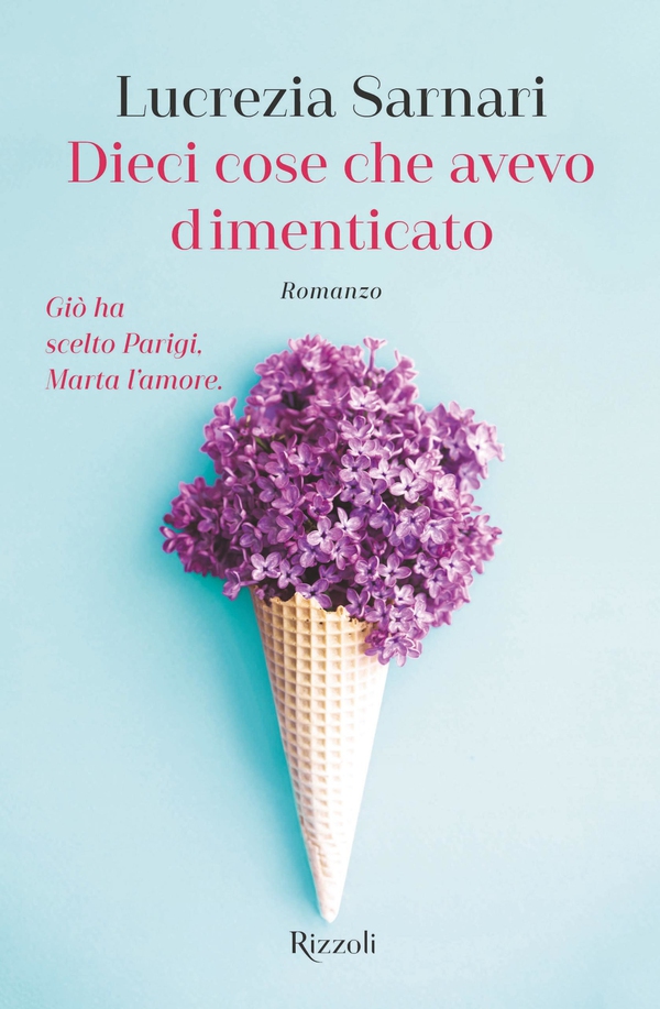 Dieci cose che avevo dimenticato - Librerie.coop Dieci cose che avevo dimenticato - Librerie.coop