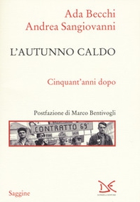 L'autunno caldo. Cinquant'anni dopo - Librerie.coop