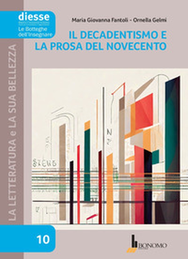 La letteratura e la sua bellezza - Vol. 10 - Librerie.coop La letteratura e la sua bellezza - Vol. 10 - Librerie.coop