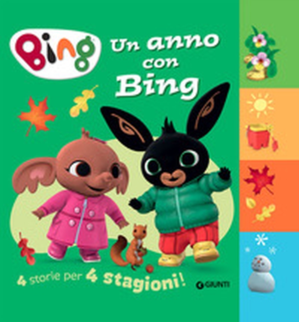 Un anno con Bing. 4 storie per 4 stagioni - Librerie.coop Un anno con Bing. 4 storie per 4 stagioni - Librerie.coop