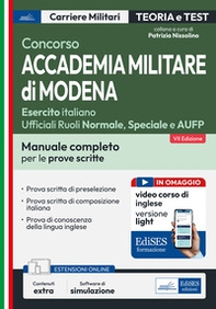 Concorso Accademia Militare di Modena-Esercito italiano Ufficiali. Manuale completo per le prove scritte - Librerie.coop