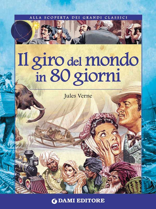 Il giro del mondo in 80 giorni - Librerie.coop Il giro del mondo in 80 giorni - Librerie.coop