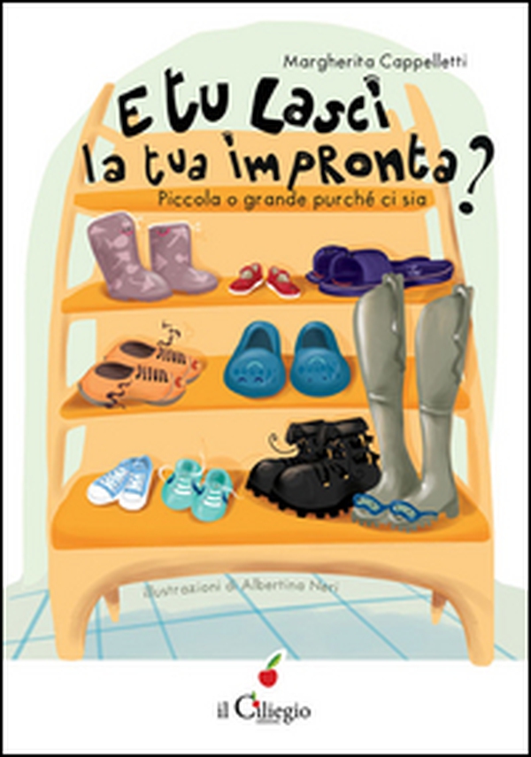 E tu lasci la tua impronta? Piccola o grande purché ci sia - Librerie.coop E tu lasci la tua impronta? Piccola o grande purché ci sia - Librerie.coop