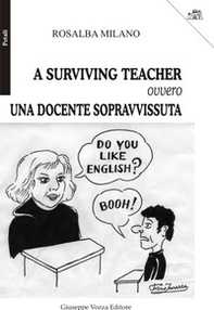 A surviving teacher ovvero una docente sopravvissuta - Librerie.coop