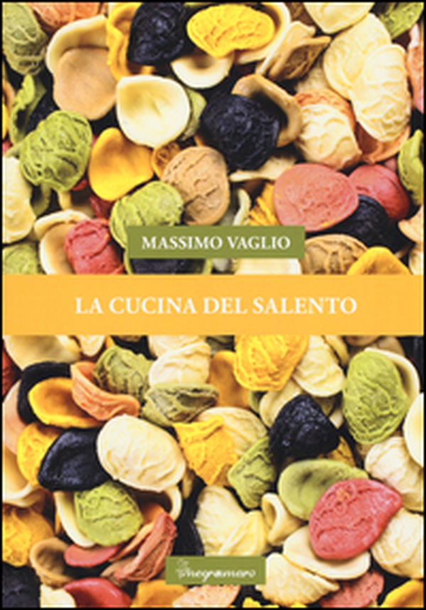 La cucina del Salento - Librerie.coop La cucina del Salento - Librerie.coop