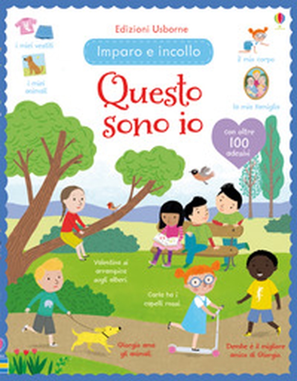Questo sono io. Imparo e incollo. Con adesivi - Librerie.coop Questo sono io. Imparo e incollo. Con adesivi - Librerie.coop