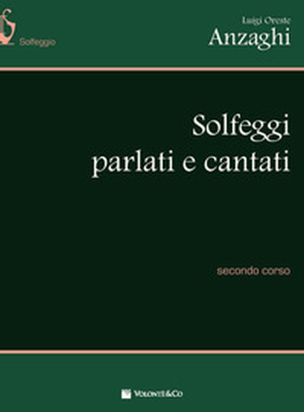 Solfeggi parlati e cantati. Secondo corso - Librerie.coop Solfeggi parlati e cantati. Secondo corso - Librerie.coop