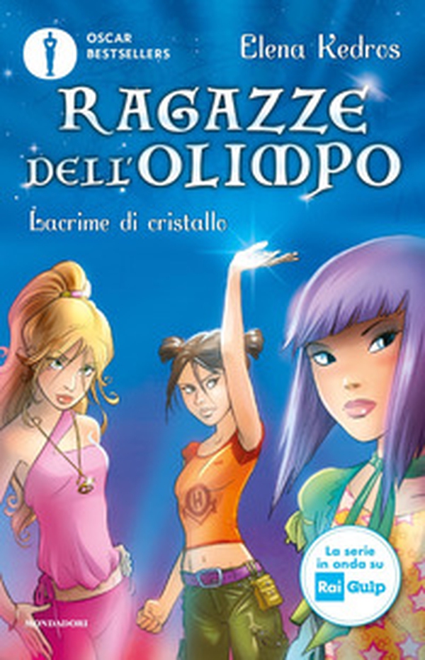 Lacrime di cristallo. Ragazze dell'Olimpo - Vol. 1 - Librerie.coop Lacrime di cristallo. Ragazze dell'Olimpo - Vol. 1 - Librerie.coop