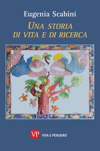Una storia di vita e di ricerca - Librerie.coop