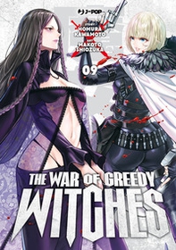 The war of greedy witches - Vol. 9 - Librerie.coop