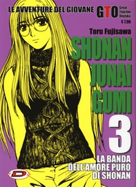Shonan Junai Gumi - Vol. 3 - Librerie.coop