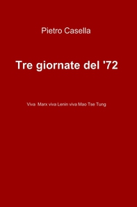 Tre giornate del &#39;72 - Librerie.coop