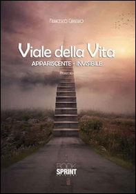 Viale della vita. Appariscente. Invisibile - Librerie.coop