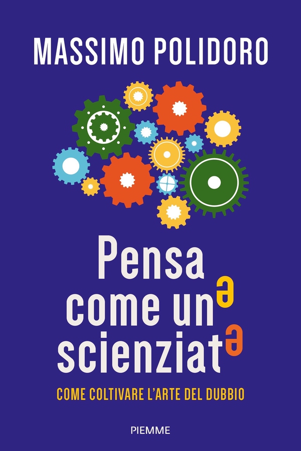 Pensa come uno scienziato - Librerie.coop Pensa come uno scienziato - Librerie.coop