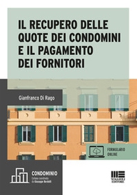 Il recupero delle quote dei condomini e il pagamento dei fornitori - Librerie.coop
