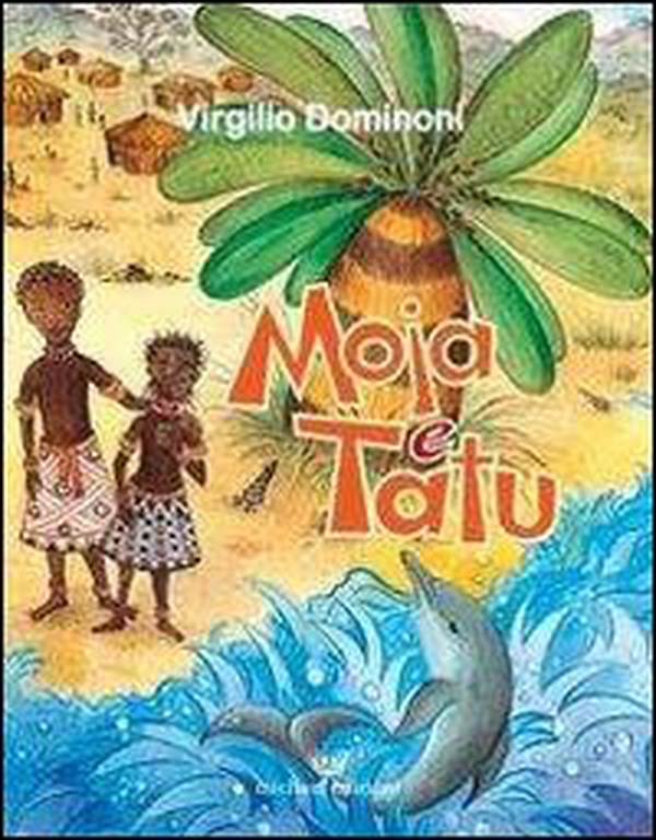 Moja e Tatu - Librerie.coop Moja e Tatu - Librerie.coop