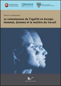 La connaissance de legalitè en Europe: hommes, femmes et la matière du travail - Librerie.coop La connaissance de legalitè en Europe: hommes, femmes et la matière du travail - Librerie.coop