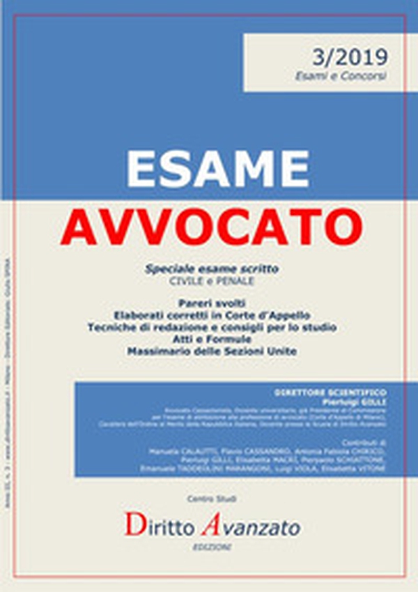 Esame avvocato 2019. Speciale esame scritto. Pareri, elaborati corretti in Corte d'Appello, tecniche di redazione, atti e formule, massimario - Librerie.coop Esame avvocato 2019. Speciale esame scritto. Pareri, elaborati corretti in Corte d'Appello, tecniche di redazione, atti e formule, massimario - Librerie.coop