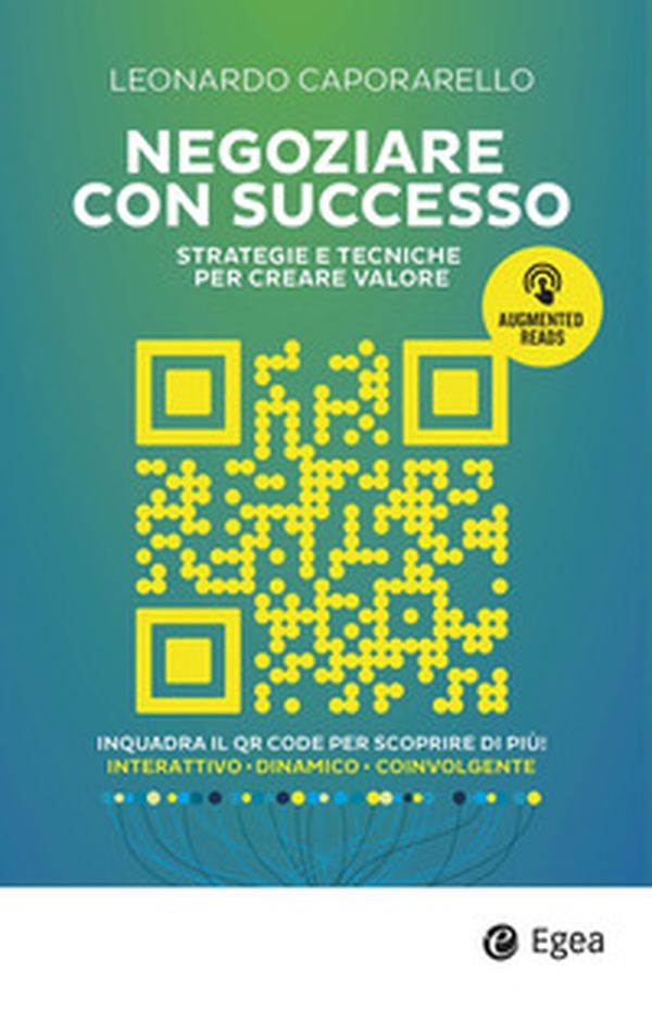 Negoziare con successo. Strategie e tecniche per creare valore - Librerie.coop Negoziare con successo. Strategie e tecniche per creare valore - Librerie.coop