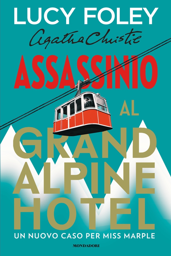 Assassinio al Grand Alpine Hotel - Librerie.coop