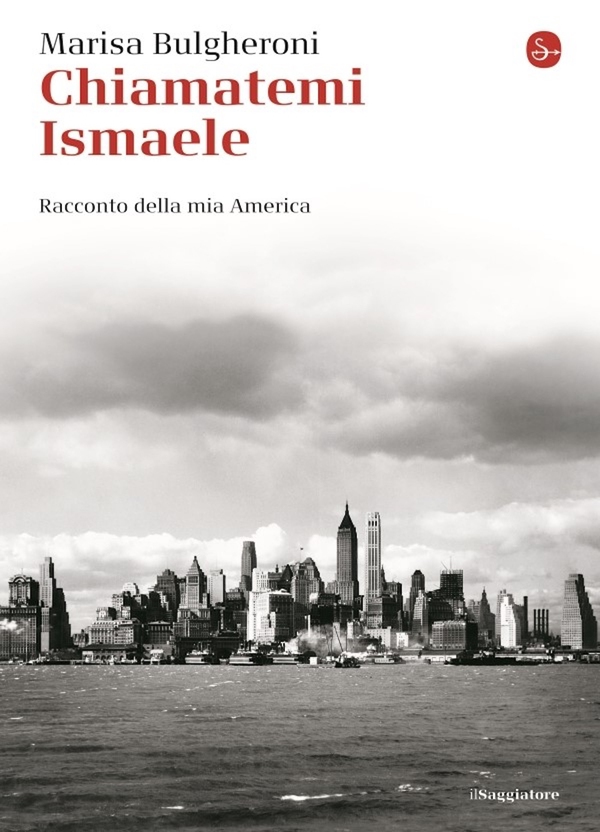 Chiamatemi Ismaele. Racconto della mia America - Librerie.coop Chiamatemi Ismaele. Racconto della mia America - Librerie.coop