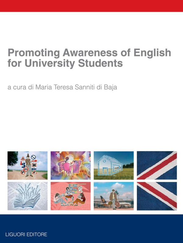 Promoting Awareness of English for University Students - Librerie.coop Promoting Awareness of English for University Students - Librerie.coop