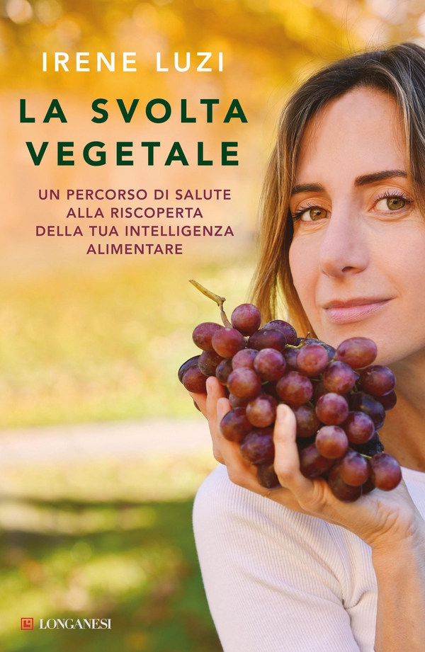 La svolta vegetale - Librerie.coop La svolta vegetale - Librerie.coop