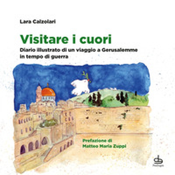Visitare i cuori. Diario illustrato di un viaggio a Gerusalemme in tempo di guerra - Librerie.coop Visitare i cuori. Diario illustrato di un viaggio a Gerusalemme in tempo di guerra - Librerie.coop
