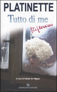 Tutto di me. Riflessioni - Librerie.coop