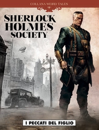 I peccati del figlio. Sherlock Holmes society - Librerie.coop