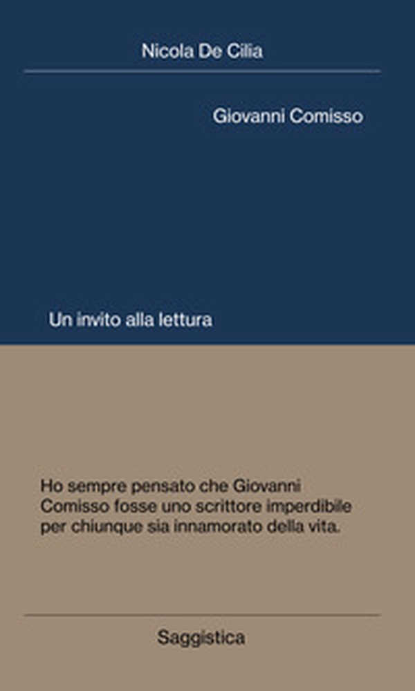 Giovanni Comisso. Un invito alla lettura - Librerie.coop Giovanni Comisso. Un invito alla lettura - Librerie.coop