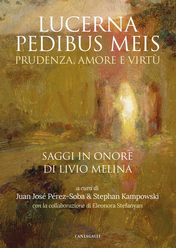 "Lucerna pedibus meis". Prudenza, amore e virtù - Librerie.coop "Lucerna pedibus meis". Prudenza, amore e virtù - Librerie.coop