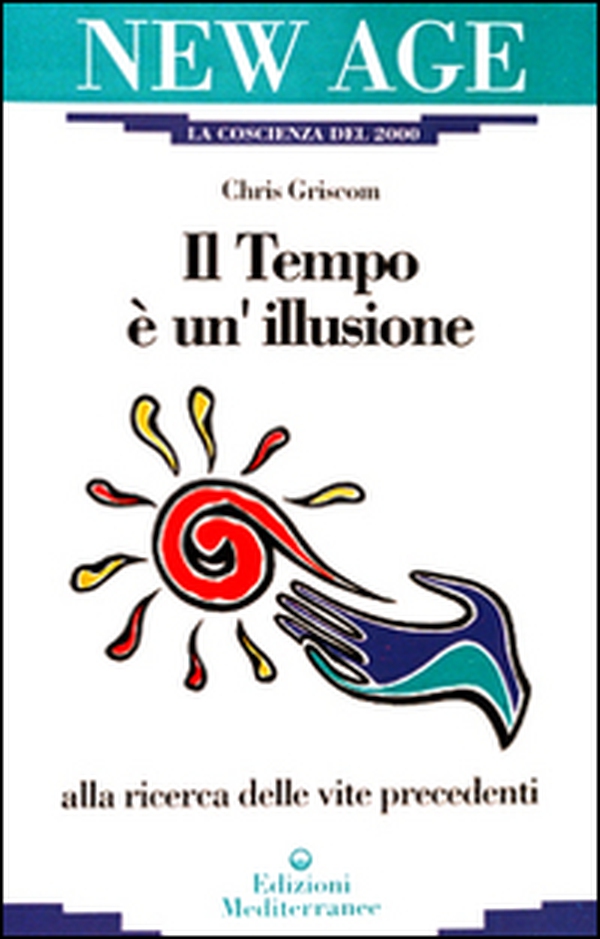 Il tempo è un'illusione - Librerie.coop Il tempo è un'illusione - Librerie.coop