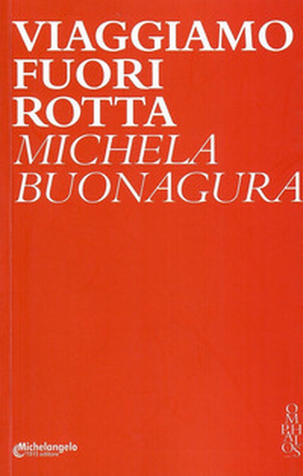 Viaggiamo fuori rotta - Librerie.coop Viaggiamo fuori rotta - Librerie.coop