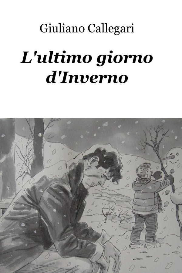 L'ultimo giorno d'Inverno - Librerie.coop L'ultimo giorno d'Inverno - Librerie.coop