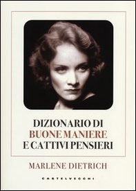 Dizionario di buone maniere e cattivi pensieri - Librerie.coop